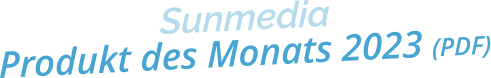 SunmediaProdukt des Monats 2023 (PDF)