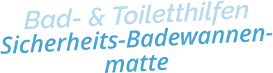 Bad- & ToiletthilfenSicherheits-Badewannen-matte