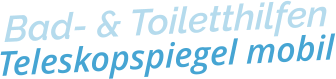 Bad- & ToiletthilfenTeleskopspiegel mobil