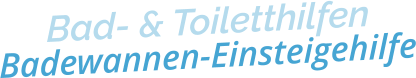 Bad- & ToiletthilfenBadewannen-Einsteigehilfe