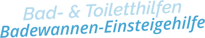 Bad- & ToiletthilfenBadewannen-Einsteigehilfe