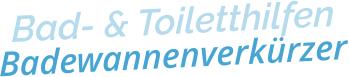 Bad- & ToiletthilfenBadewannenverkürzer