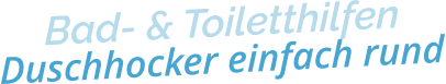 Bad- & ToiletthilfenDuschhocker einfach rund