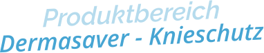 ProduktbereichDermasaver - Knieschutz