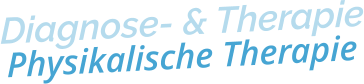 Diagnose- & TherapiePhysikalische Therapie