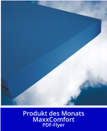 Produkt des Monats  MaxxComfortPDF-Flyer