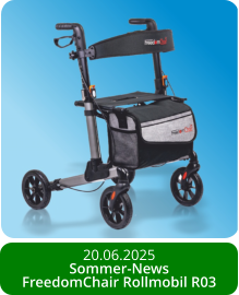 20.06.2025 Sommer-News  FreedomChair Rollmobil R03
