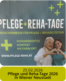 25.02.2026 Pflege und Reha-Tage 2026 in Wiener Neustadt