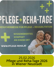 25.02.2026 Pflege und Reha-Tage 2026 in Wiener Neustadt