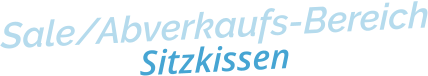 Sale/Abverkaufs-BereichSitzkissen