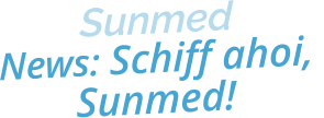 SunmedNews: Schiff ahoi, Sunmed!